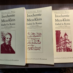 Francisc Pall - Inochentie Micu-Klein. Exilul la Roma 1745-1768 - 3 vol. (1997)