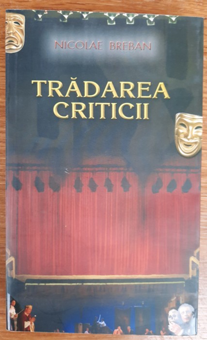 Tradarea criticii, Nicolae Breban