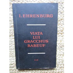 VIATA LUI GRACCHUS BABEUF-ILYA EHRENBURG