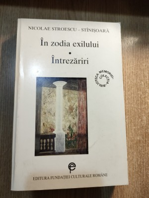 Nicolae Stroescu-Stinisoara -In zodia exilului. Intrezariri -Fragmente de jurnal foto