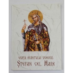 VIATA SFANTULUI VOIEVOD STEFAN CEL MARE , 2018