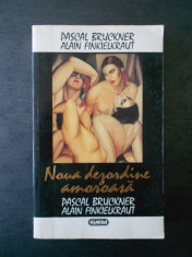 Pascal Bruckner - Noua dezordine amoroasa foto