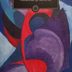 Nichita Stanescu - Noduri si semne (editia 2010)