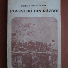 Mihail Sadoveanu - Povestiri din razboi