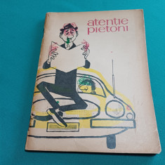 ATENȚIE PIETONI * DESENE DE MATTY /1970