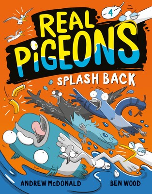 Real Pigeons Splash Back (Book 4) foto