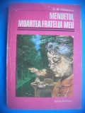 HOPCT G M VLADESCU / MENUETUL MOARTEA FRATELUI MEU-1988-323 PAG