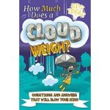 How Much Does a Cloud Weigh?