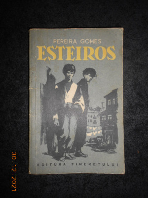 PEREIRA GOMES - ESTEIROS (1956) foto