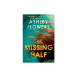 The Missing Half