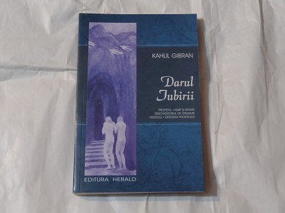 KAHLIL GIBRAN - DARUL IUBIRII foto