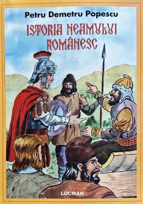 Istoria neamului romanesc - 2008 - Petru Demetru Popescu (L240)