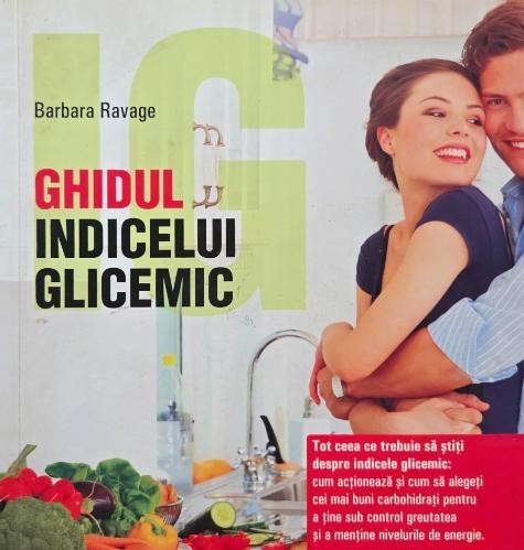 Ghidul indicelui glicemic - Barbara Ravage