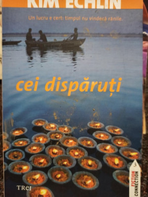 Kim Echlin - Cei disparuti (2009) foto