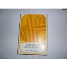 Dictionar De Filozofie - Colectiv , 20829