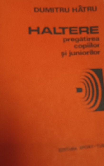 HALTERE PREGATIREA COPIILOR SI JUNIORILOR