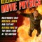 Insultingly Stupid Movie Physics: Hollywood&#039;s Best Mistakes, Goofs and Flat-Out Dstructions of the Basic Laws of the Universe