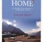 Heading Home: My Search for Purpose in a Temporary World