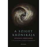 A Sziget kr&oacute;nik&aacute;ja - Jevgenyij Vodolazkin