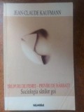 Sociologia sanilor goi- Jean-Claude Kaufmann