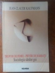 Sociologia sanilor goi- Jean-Claude Kaufmann