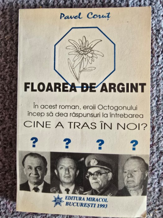 Floarea de argint de Pavel Corut, 1993, 208 pagini, stare buna