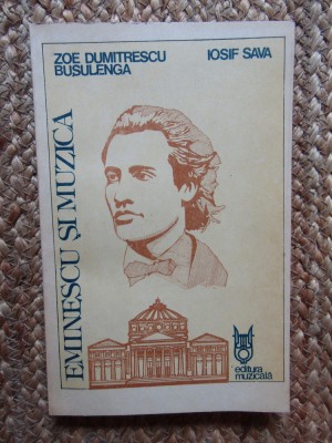 Zoe Dumitrescu-Busulenga, Iosif Sava - Eminescu si Muzica foto