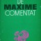 DICTIONAR DE MAXIME COMENTAT-TUDOR VIANU-158390