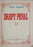 Drept Penal Vol. 2 - Maria Zolyneak, Editura Fundatiei Chemarea, 1993, 785 pagini, carte de drept