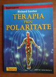 Richard Gordon - Terapia prin Polaritate energie terapie reiki vindecare mentala