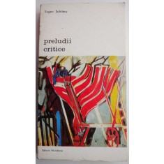 Preludii critice &ndash; Eugen Schileru
