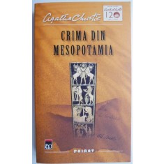 Crima din mesopotamia &ndash; Agatha Christie