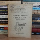 I.I. CATUNEANU - PASARI FOLOSITOARE IN AGRICULTURA , 1951 *