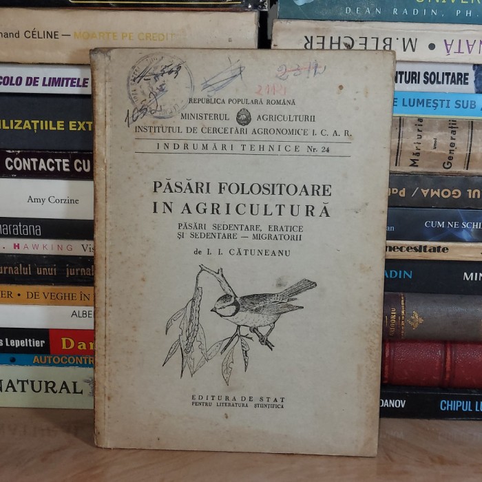 I.I. CATUNEANU - PASARI FOLOSITOARE IN AGRICULTURA , 1951 *