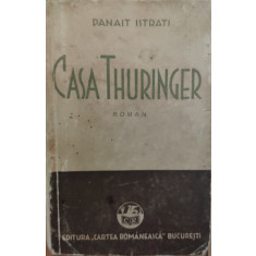 Casa Thuringer - Panait Istrati ,558037
