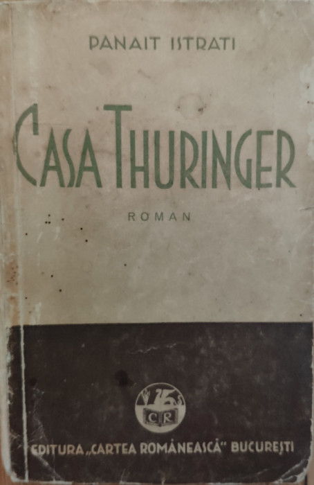 Casa Thuringer - Panait Istrati ,558037