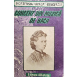 Hortensia Papadat Bengescu - Concert din muzica de Bach (1990)