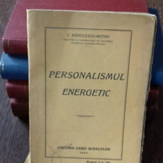 PERSONALISMUL ENERGETIC - C. RADULESCU MOTRU