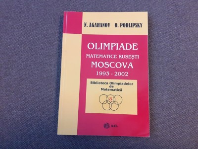 N AGAHANOV OLIMPIADE MATEMATICE RUSESTI MOSCOVA 1993-2002 foto