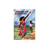 Teaching for Black Lives