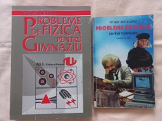 MIHAIL SANDU - PROBLEME DE FIZICA PENTRU GIMNAZIU + FLORIN MACESANU - PROBLEME DE FIZICA PENTRU GIMNAZIU, CLASELE VI - VIII (Editia a II-a)