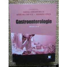 Gastroenterologie coordonatori Gabriel Constantinescu Madalina Stan-Ilie Ruxandra Oprita