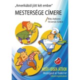 Mesters&eacute;ge C&iacute;mere - Ill&eacute;s Adrienn