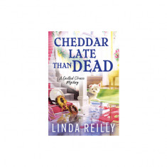 Cheddar Late Than Dead