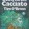 GOING AFTER CACCIATO-TIM O&#039;BRIEN-186176