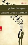 Scrisori dintr-o piramida - Serban Georgescu - Paralela 45
