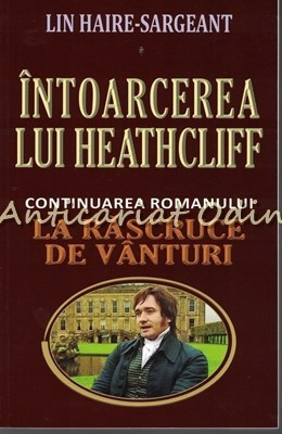 Intoarcerea Lui Heathcliff - Lin Haire-Sargeant foto