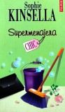 Cumpara ieftin Supermenajera - 2007 - Sophie Kinsella (AA191)