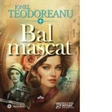 Bal mascat - Ionel Teodoreanu