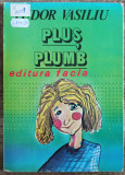 Plus Plumb - Tudor Vasiliu// ilustratiile autorului